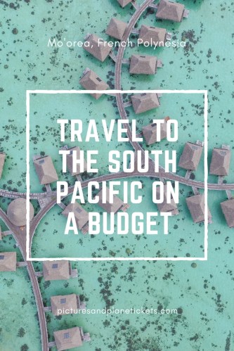 Travel to the South Pacific on a budget